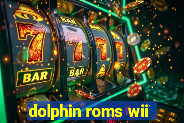 dolphin roms wii